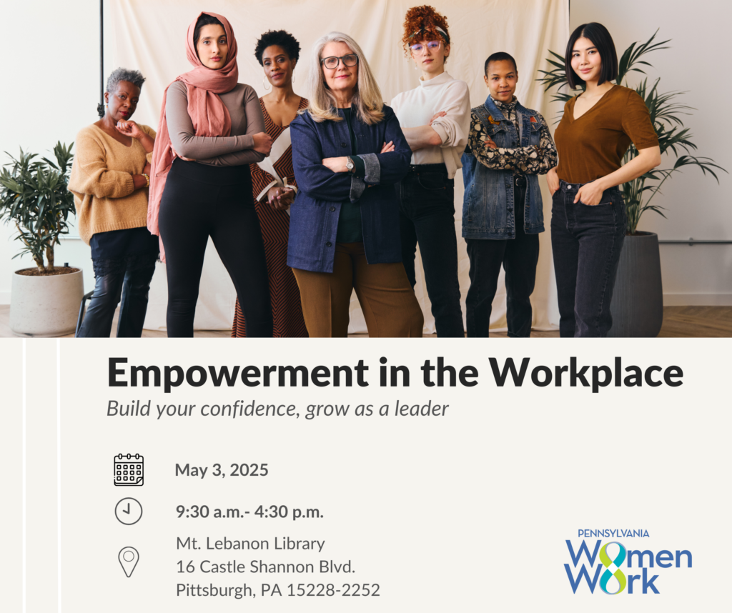 Empowerment in the Workplace - Pennsylvania Women Work