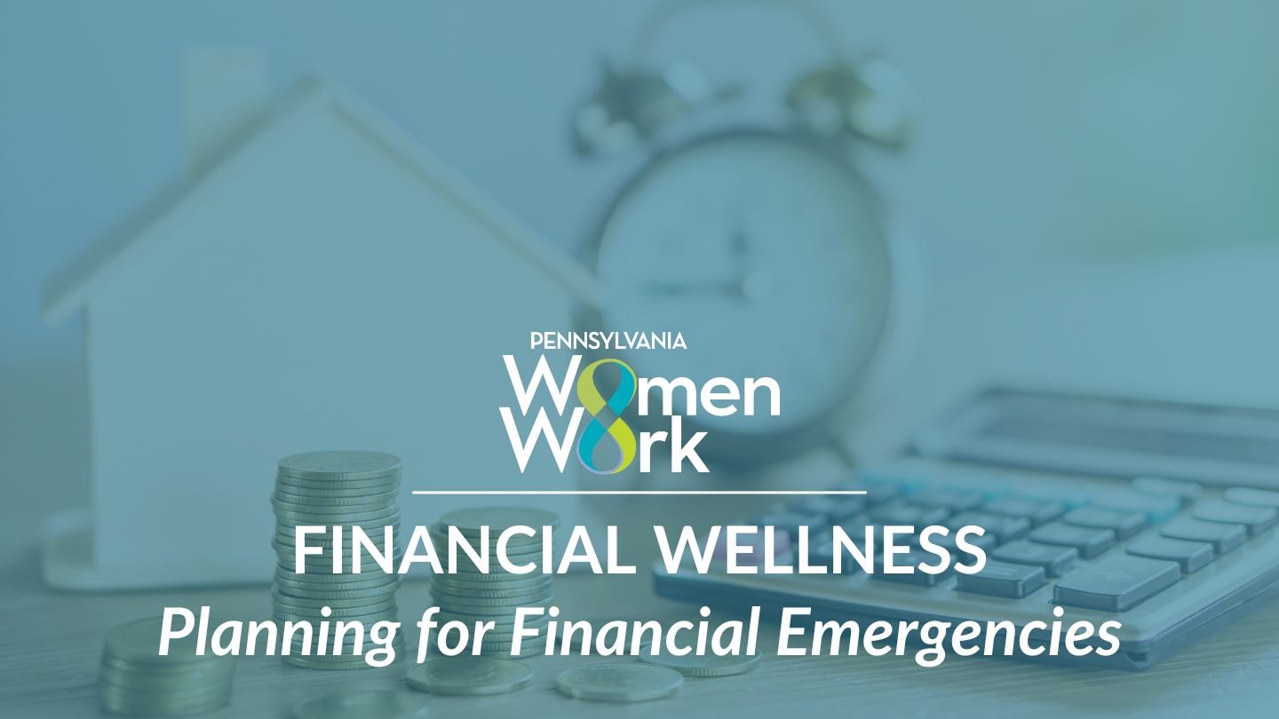 Financial Wellness Series – Planning for Financial Emergencies